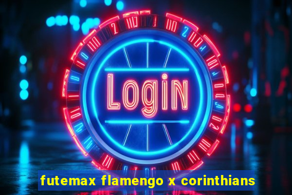 futemax flamengo x corinthians